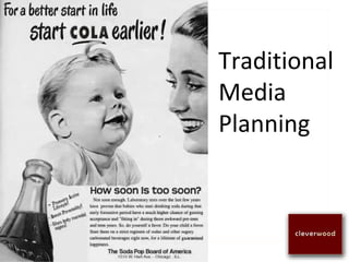 Traditional Media Planning 