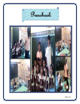 Page | 32 
Preschool: 
 