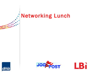 Networking Lunch
 
