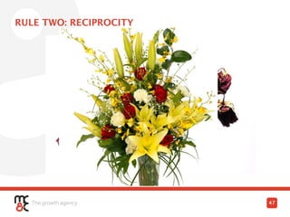 RULE TWO: RECIPROCITY
47
 