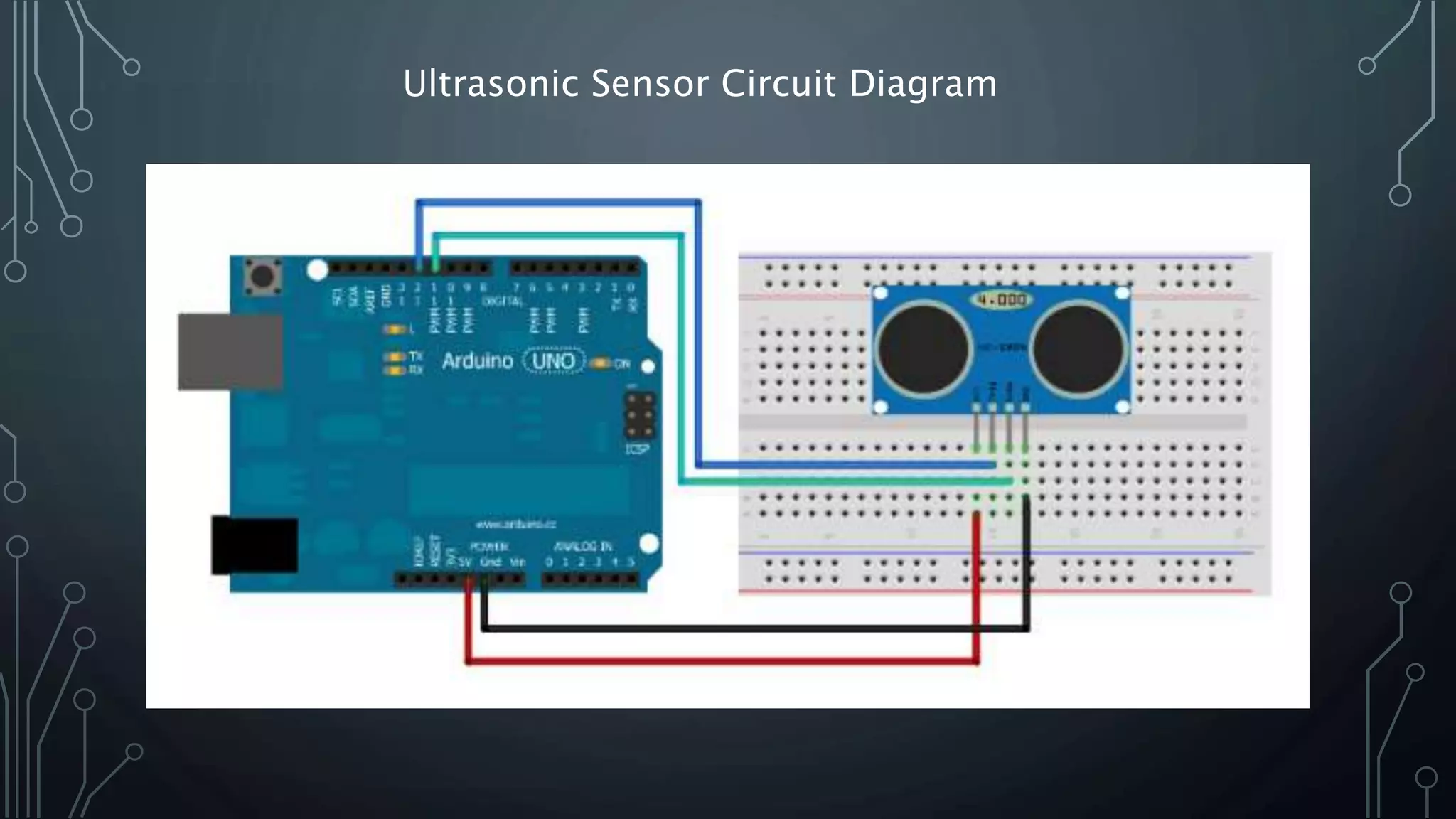 Ultrasonic Sensor Circuit Diagram
 