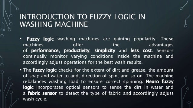 Fuzzy Logic in Washing Machine