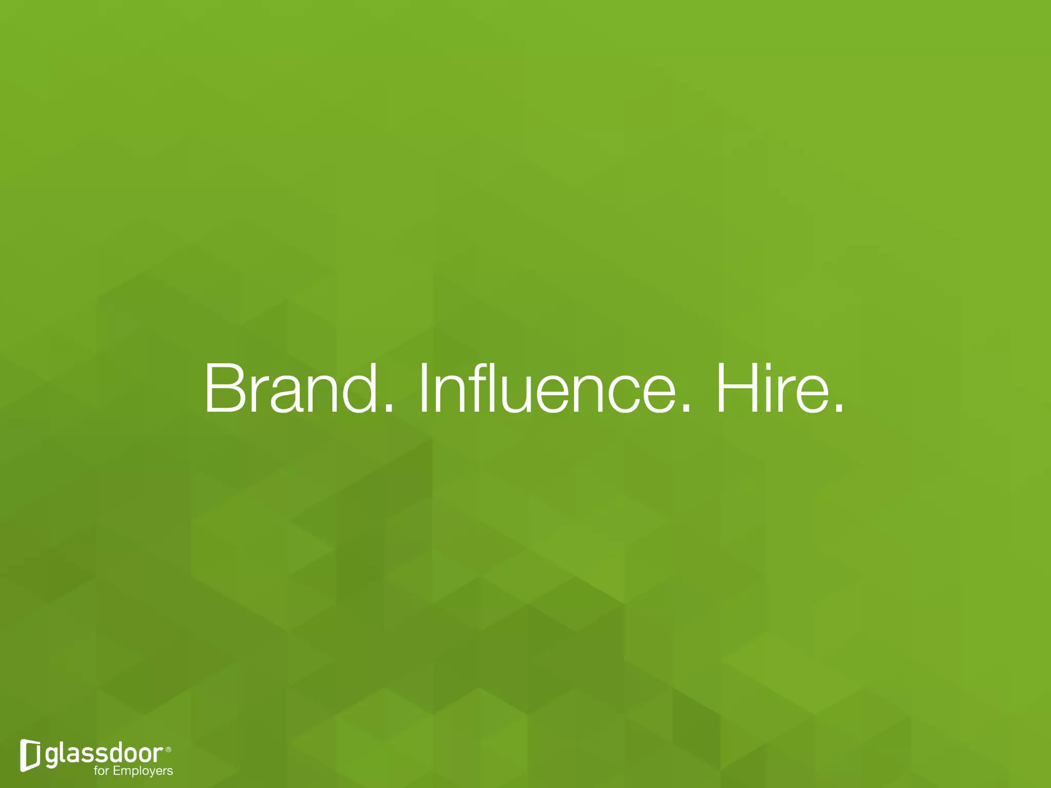 Glassdoor, Inc. 2008-2016 #GDChat
 