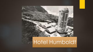 Hotel Humboldt
 