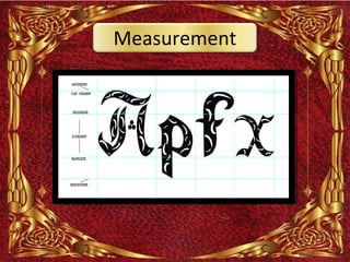 Measurement
 