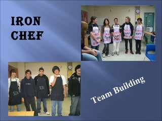 Team Building IRON CHEF