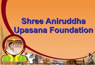 Shree Aniruddha Upasana Foundation 