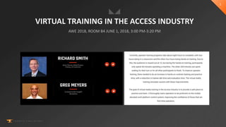 F O R G E F X S I M U L A T I O N S
1
VIRTUAL TRAINING IN THE ACCESS INDUSTRY
AWE 2018, ROOM B4 JUNE 1, 2018, 3:00 PM-3:20 PM
 
