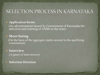 Swati SharmaSELECTION PROCESS OF AUXILIARY NURSE MIDWIFE(ANM)