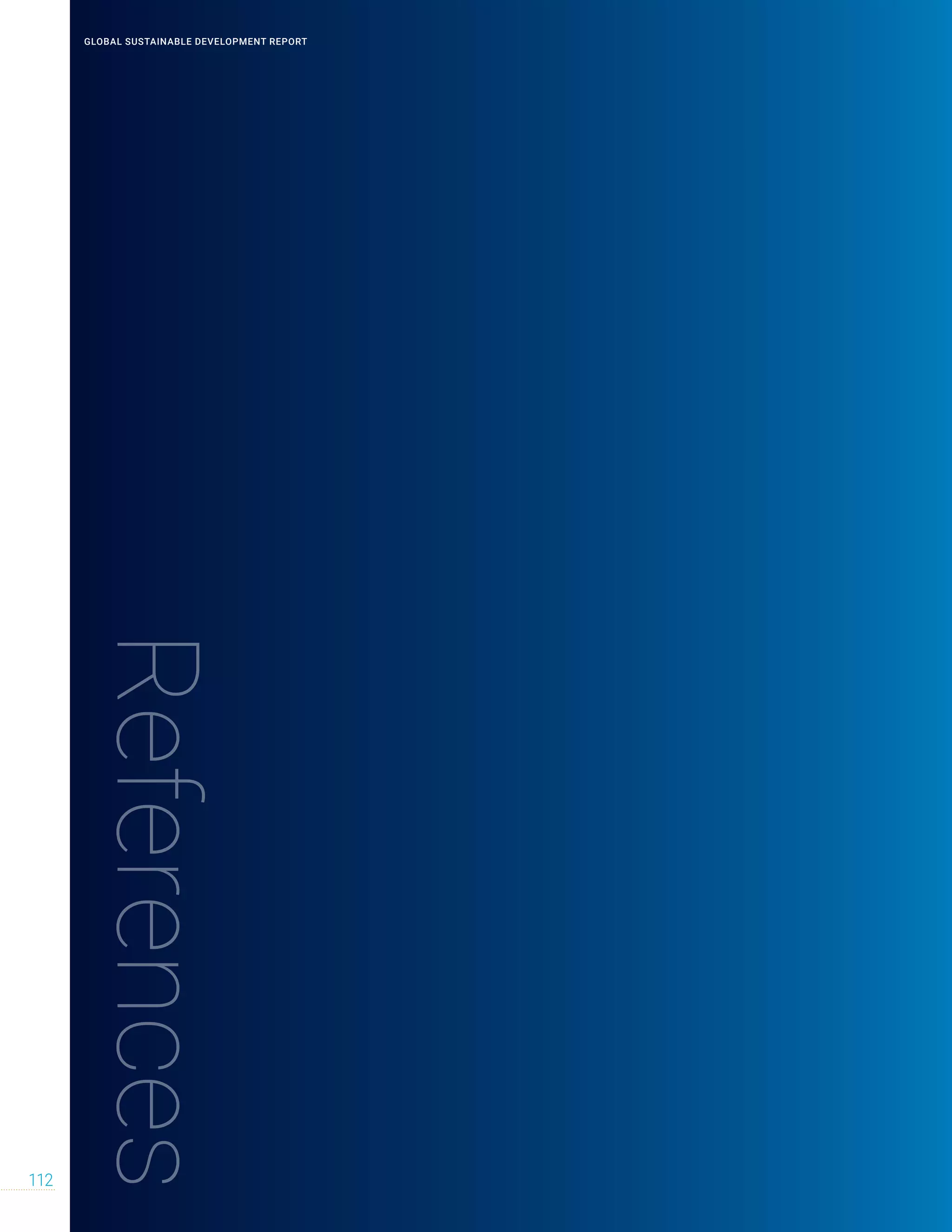 References
112
GLOBAL SUSTAINABLE DEVELOPMENT REPORT
 