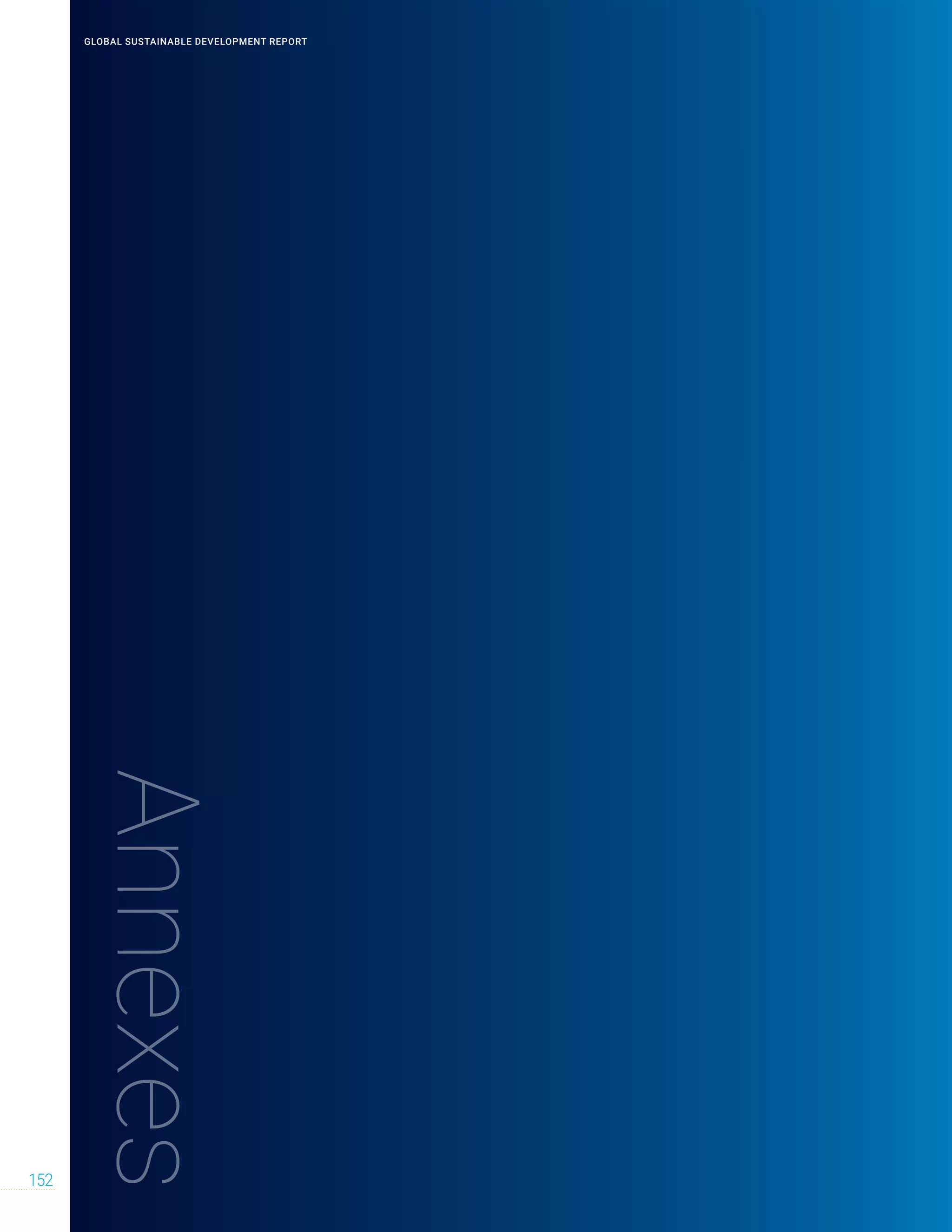 Annexes
152
GLOBAL SUSTAINABLE DEVELOPMENT REPORT
 