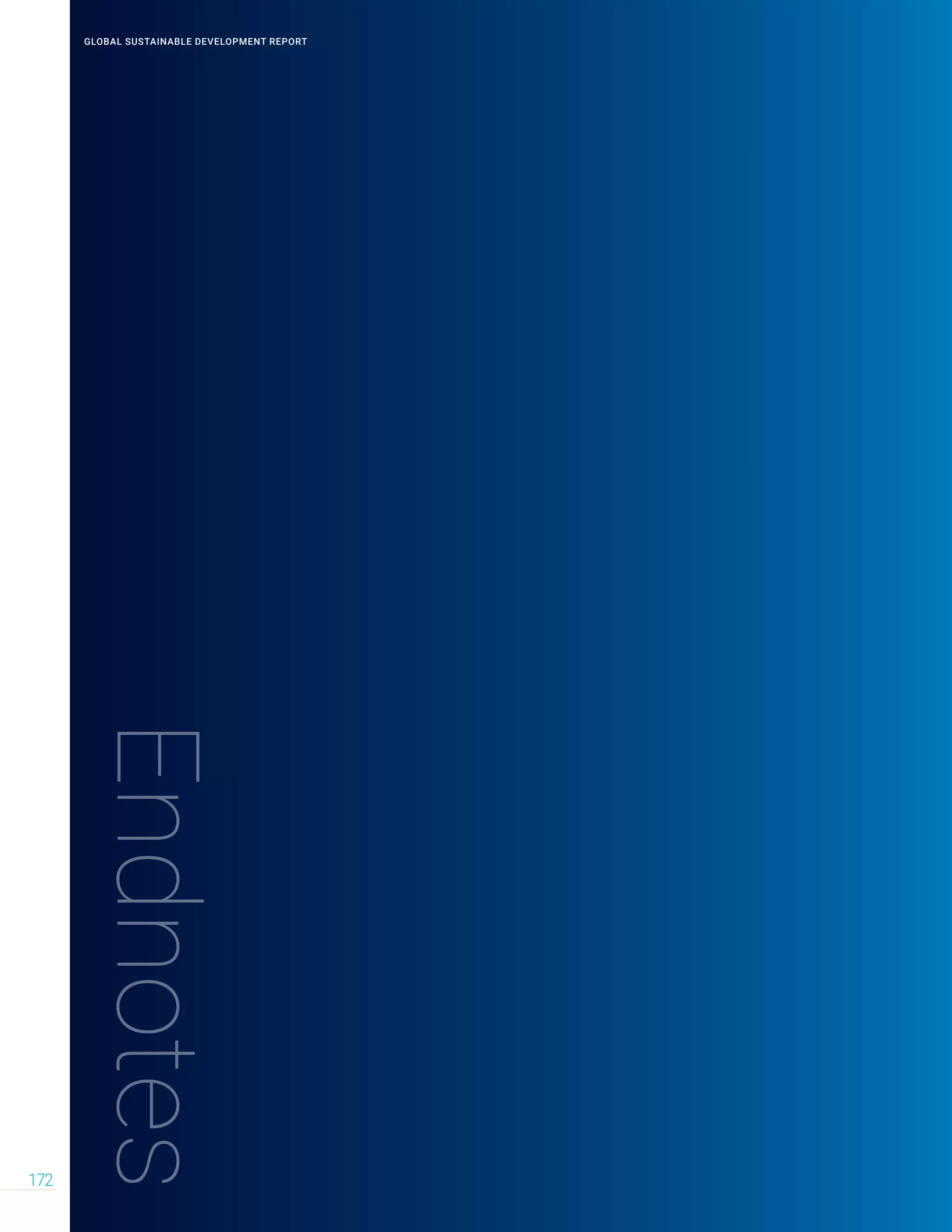 Endnotes
172
GLOBAL SUSTAINABLE DEVELOPMENT REPORT
 