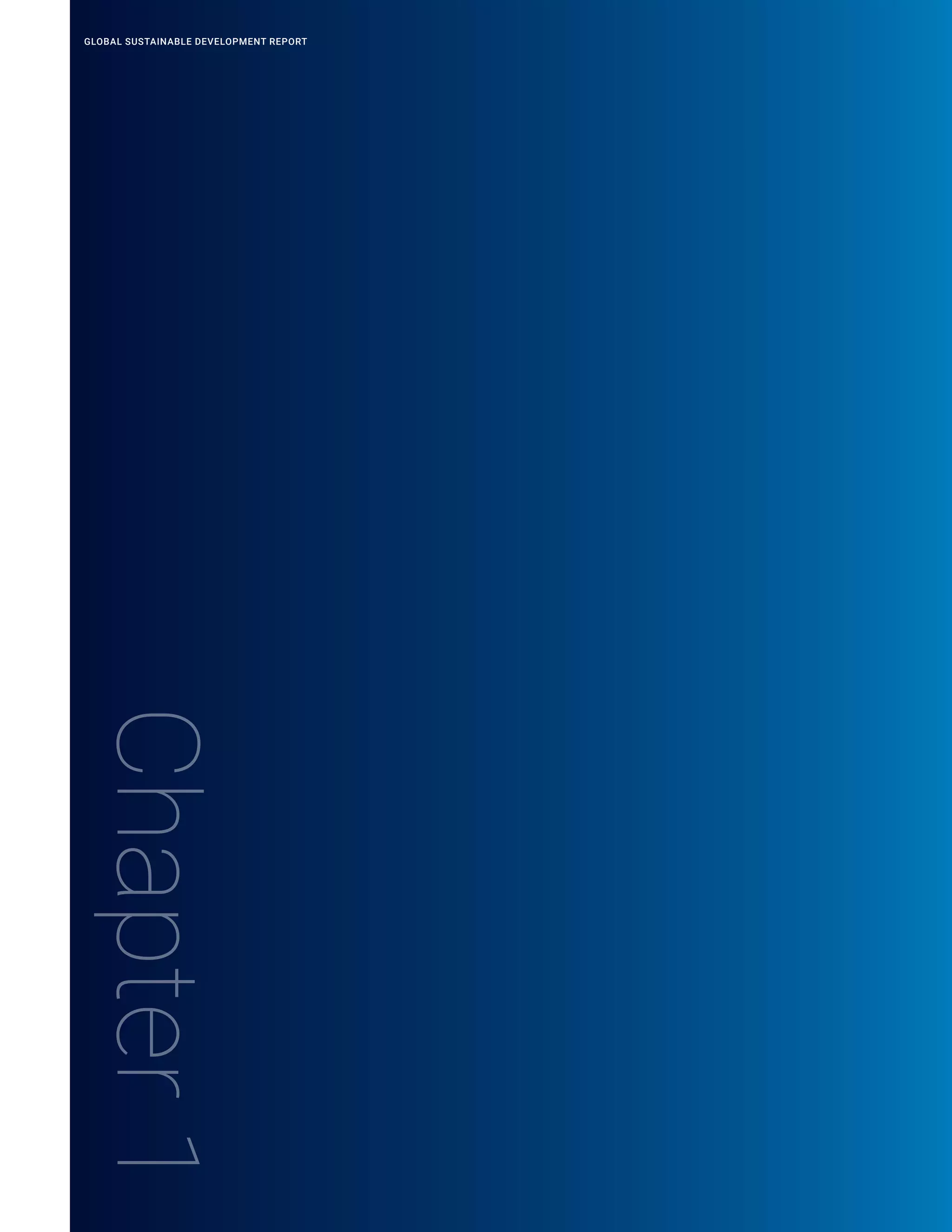 Chapter
1
GLOBAL SUSTAINABLE DEVELOPMENT REPORT
 