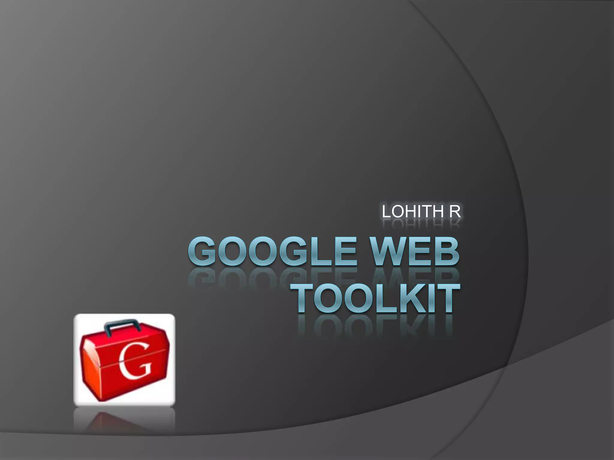 Google Web Toolkit