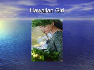 Final Hawaiian Culture