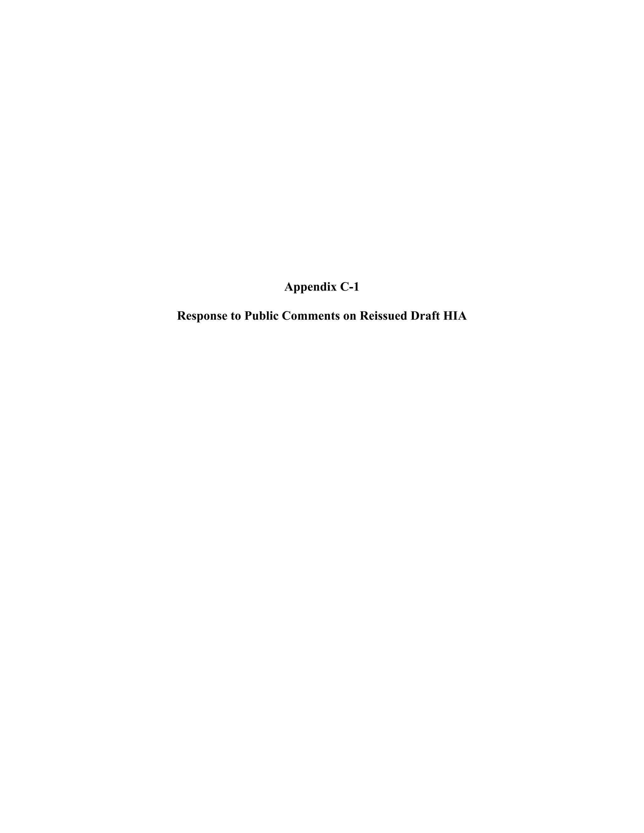 Appendix C-1 
Response to Public Comments on Reissued Draft HIA 
 