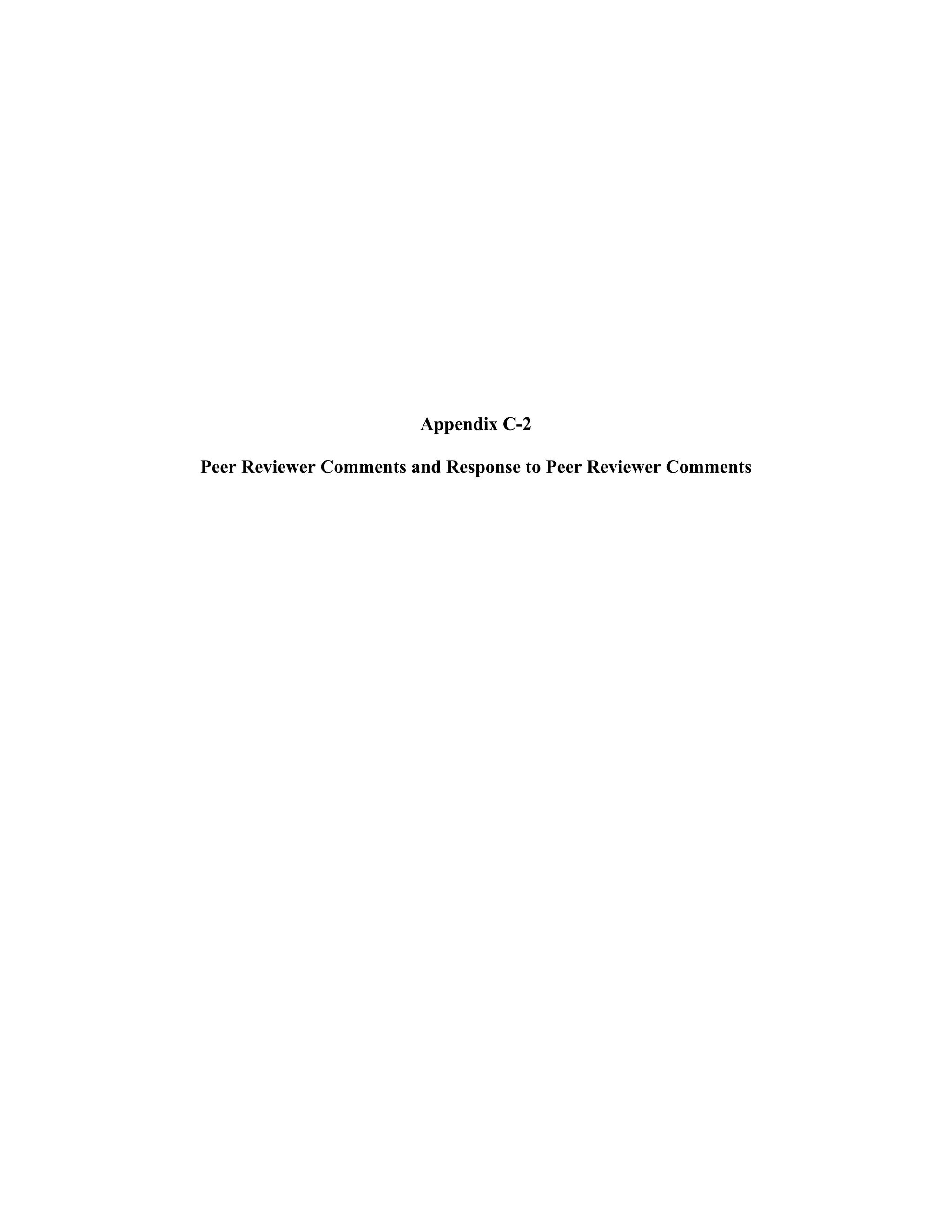 Appendix C-2 
Peer Reviewer Comments and Response to Peer Reviewer Comments 
 