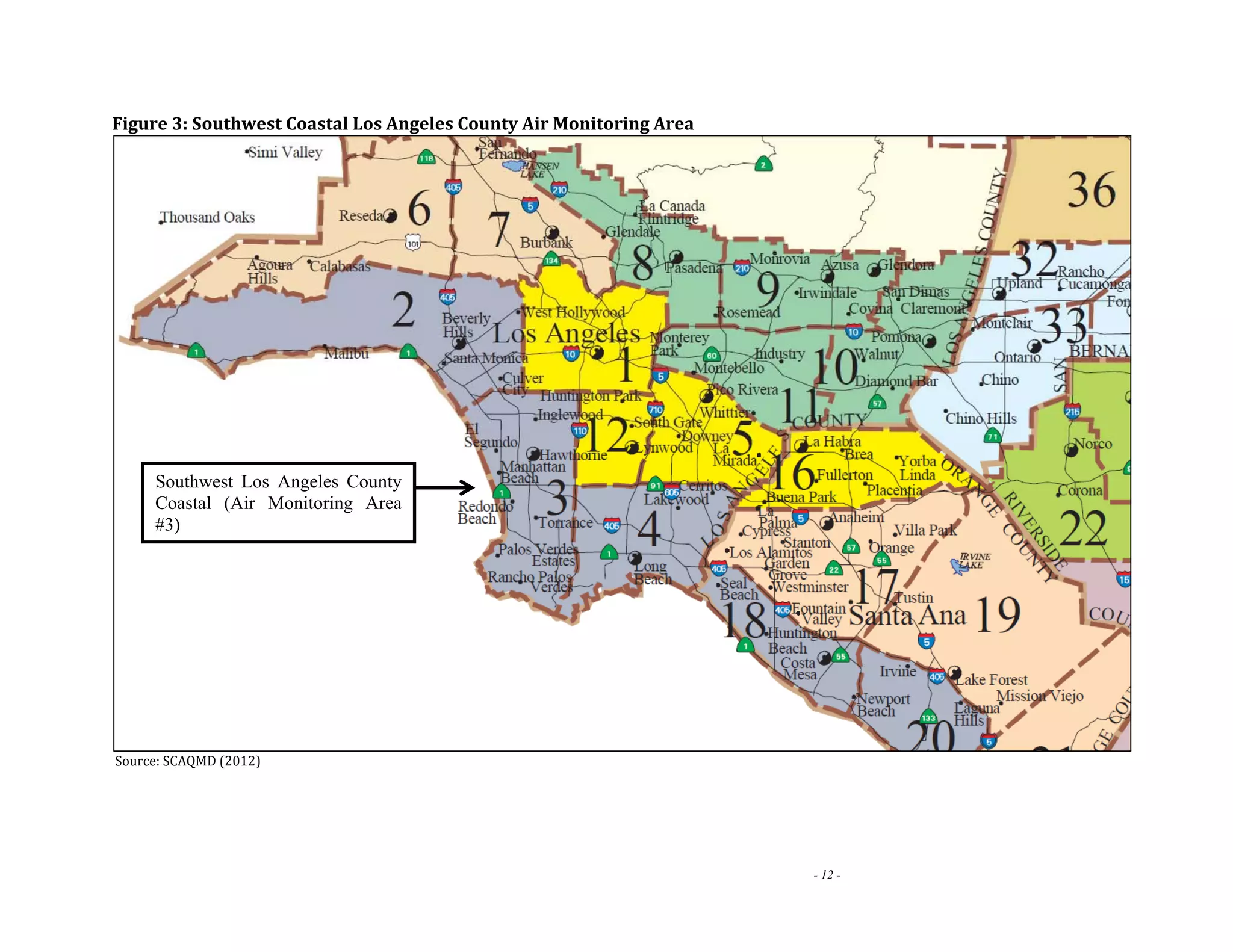 - 12 - 
Figure 3: Southwest Coastal Los Angeles County Air Monitoring Area 
Southwest Los Angeles County 
Coastal (Air Monitoring Area 
#3) 
Source: SCAQMD (2012) 
 