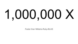 High performance GPU computing with Ruby  RubyConf 2017