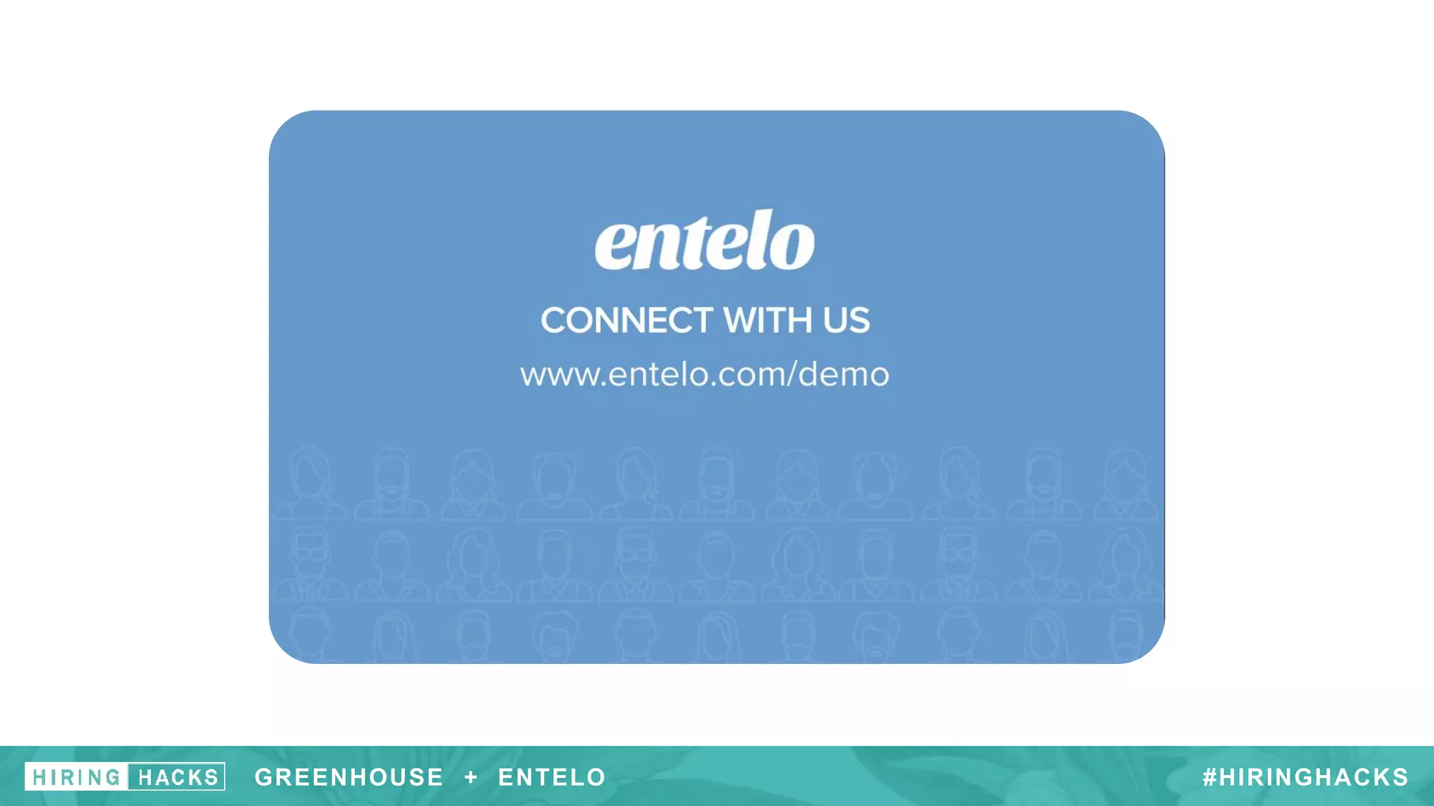 #HIRINGHACKSGREENHOUSE + ENTELO
 