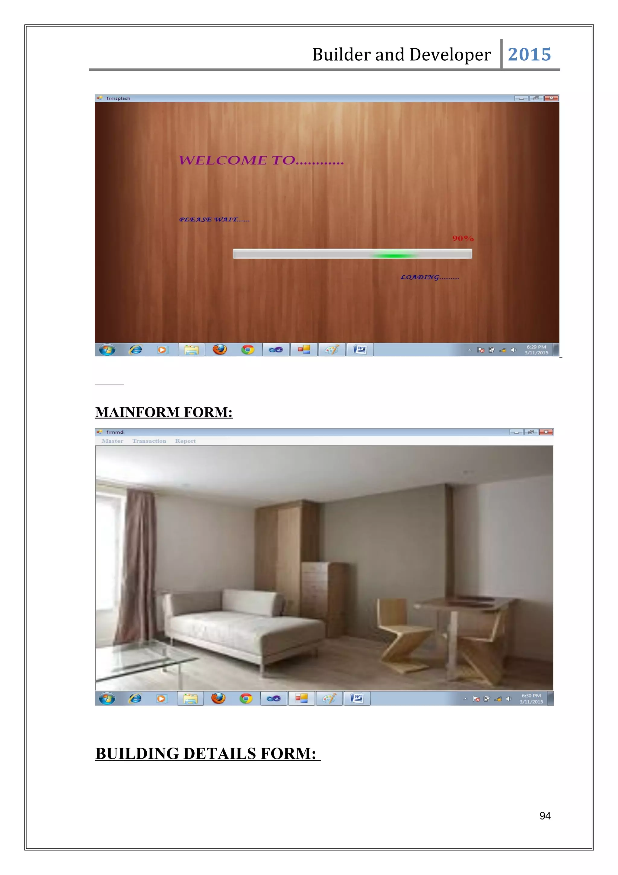 Builder and Developer 2015
MAINFORM FORM:
BUILDING DETAILS FORM:
94
 