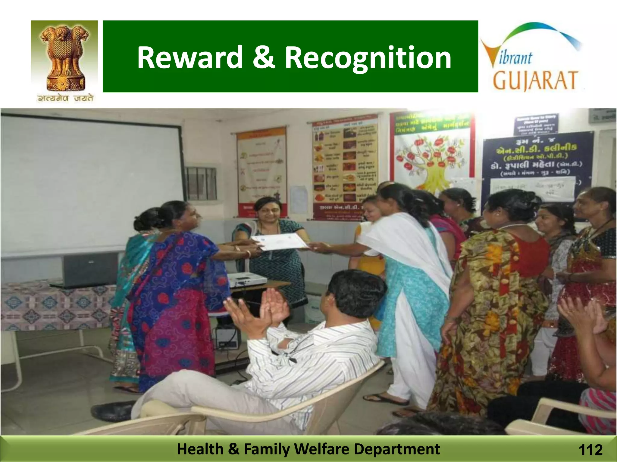Reward & Recognition
Health & Family Welfare Department 112
 