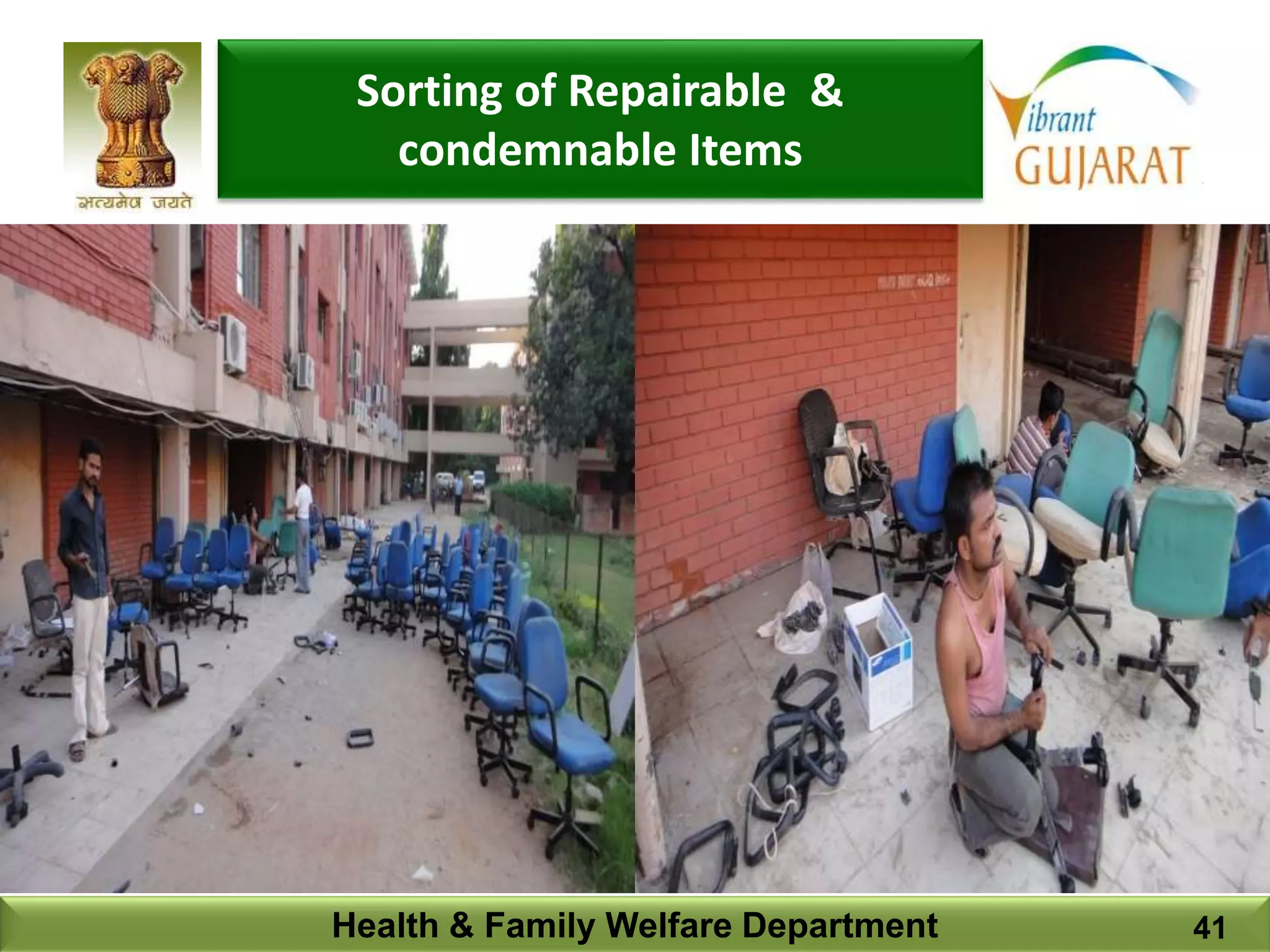 Health & Family Welfare Department 41
Sorting of Repairable &
condemnable Items
 