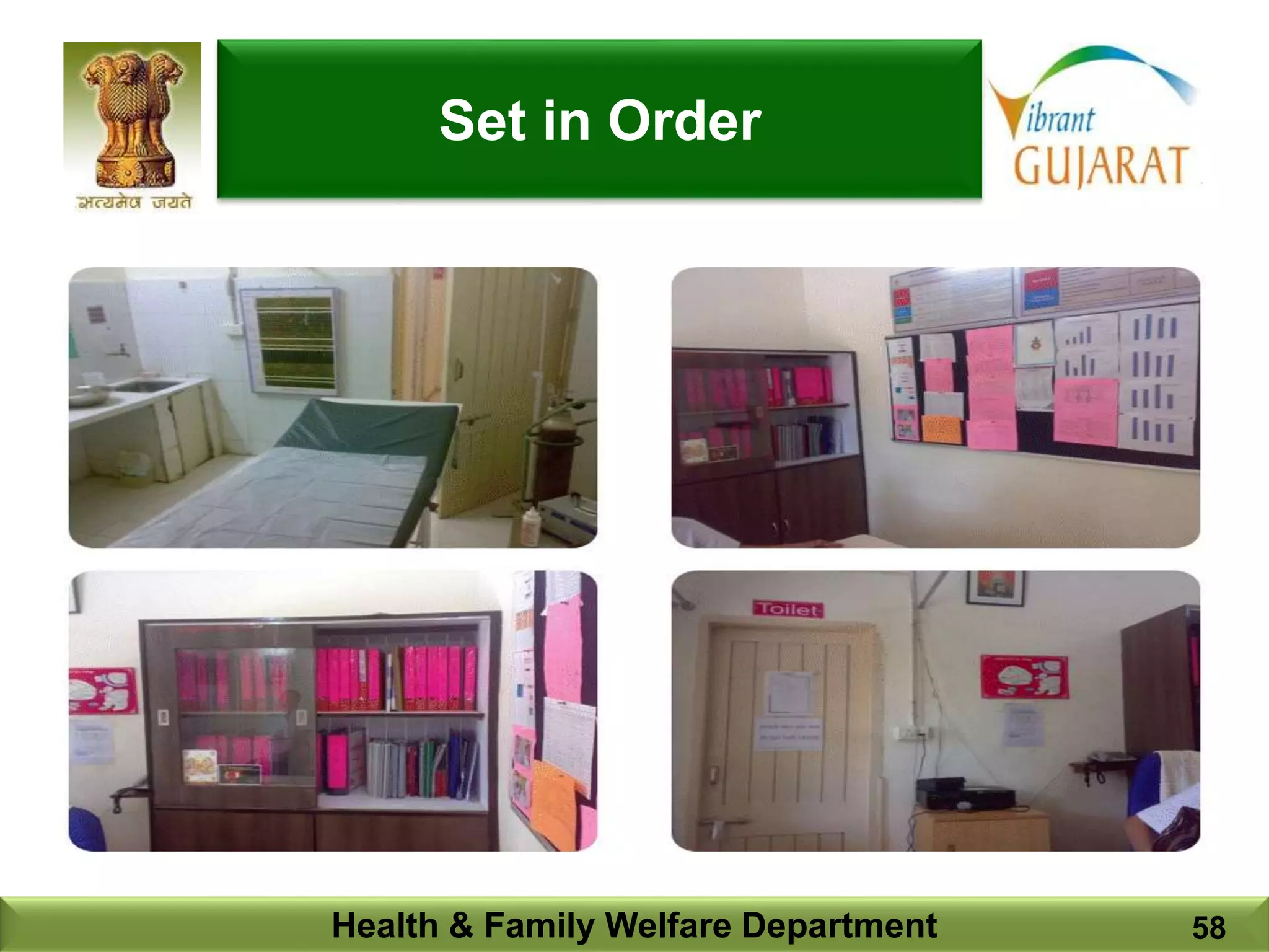 Health & Family Welfare Department 58
Set in Order
 