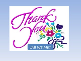 JAB WE MET 