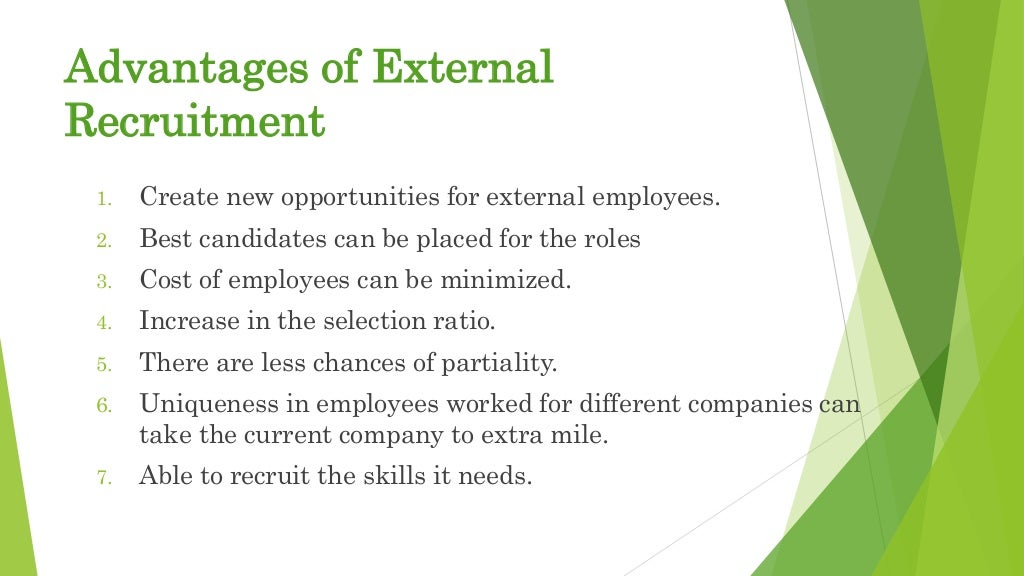 Advantages of External Recruitment