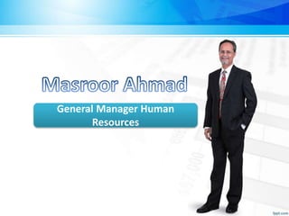 General Manager Human
Resources
 