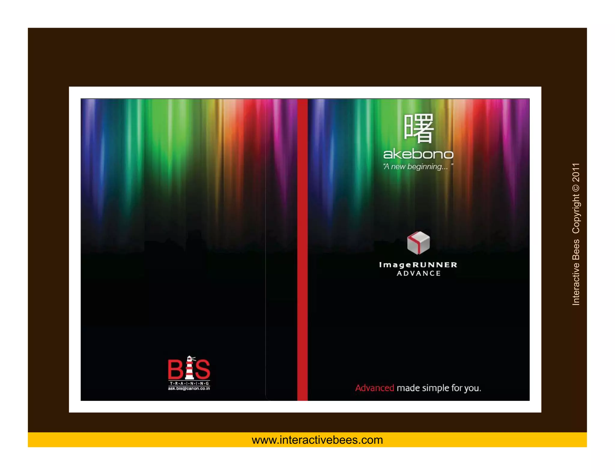 Canon




www.interactivebees.com




                          Interactive Bees Copyright © 2011
                                    e
 