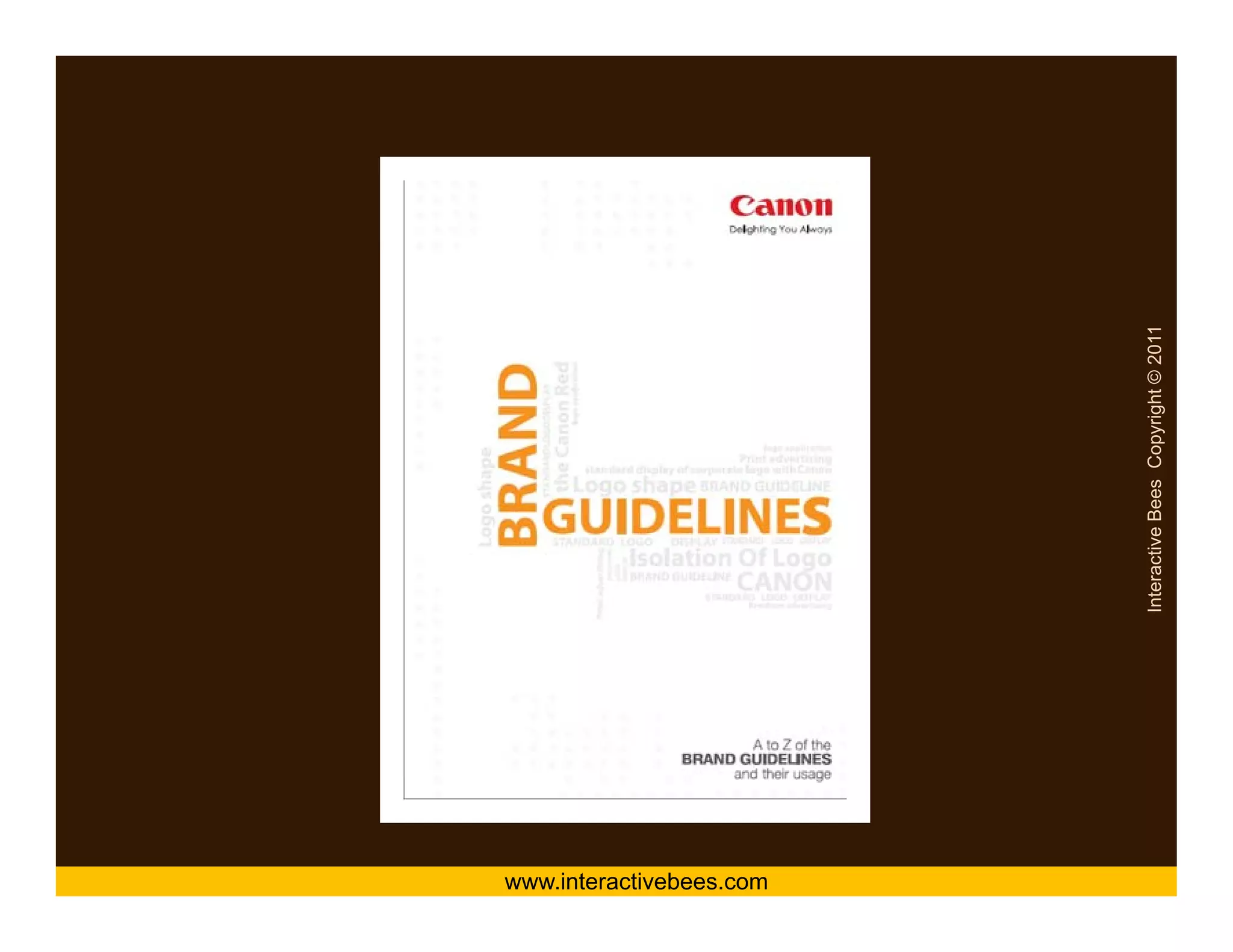 Canon




www.interactivebees.com




                          Interactive Bees Copyright © 2011
                                    e
 