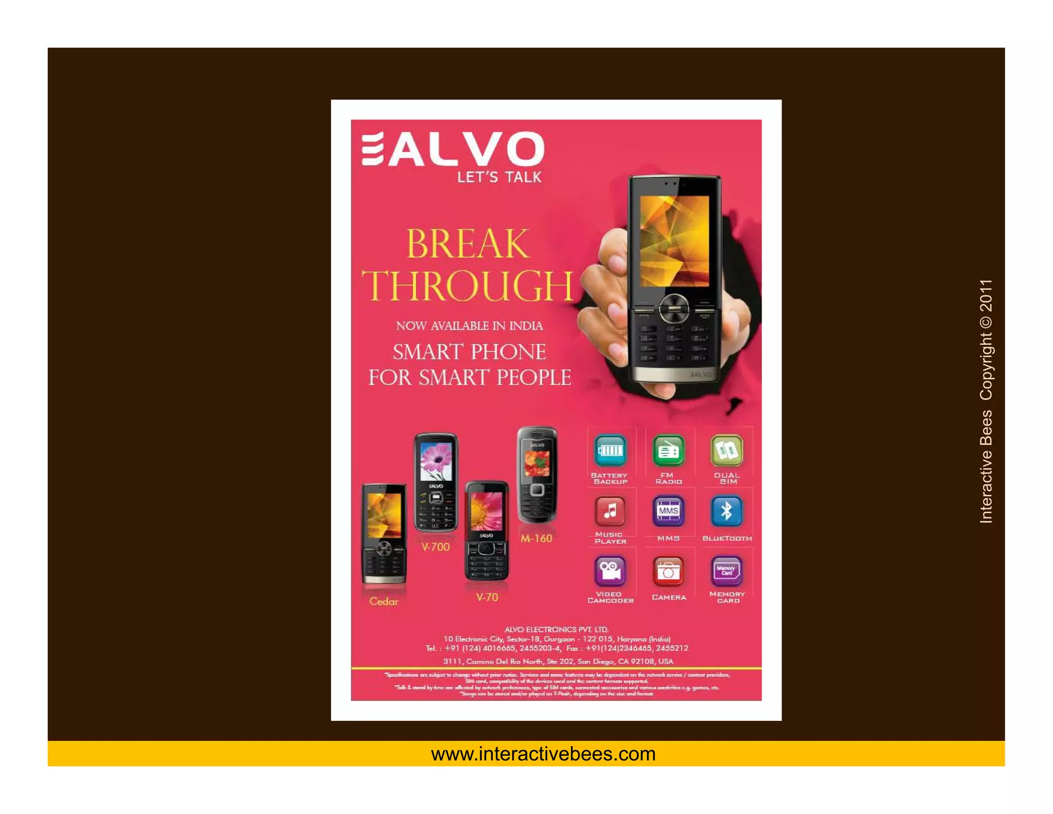 Alvo




www.interactivebees.com




                          Interactive Bees Copyright © 2011
                                    e
 