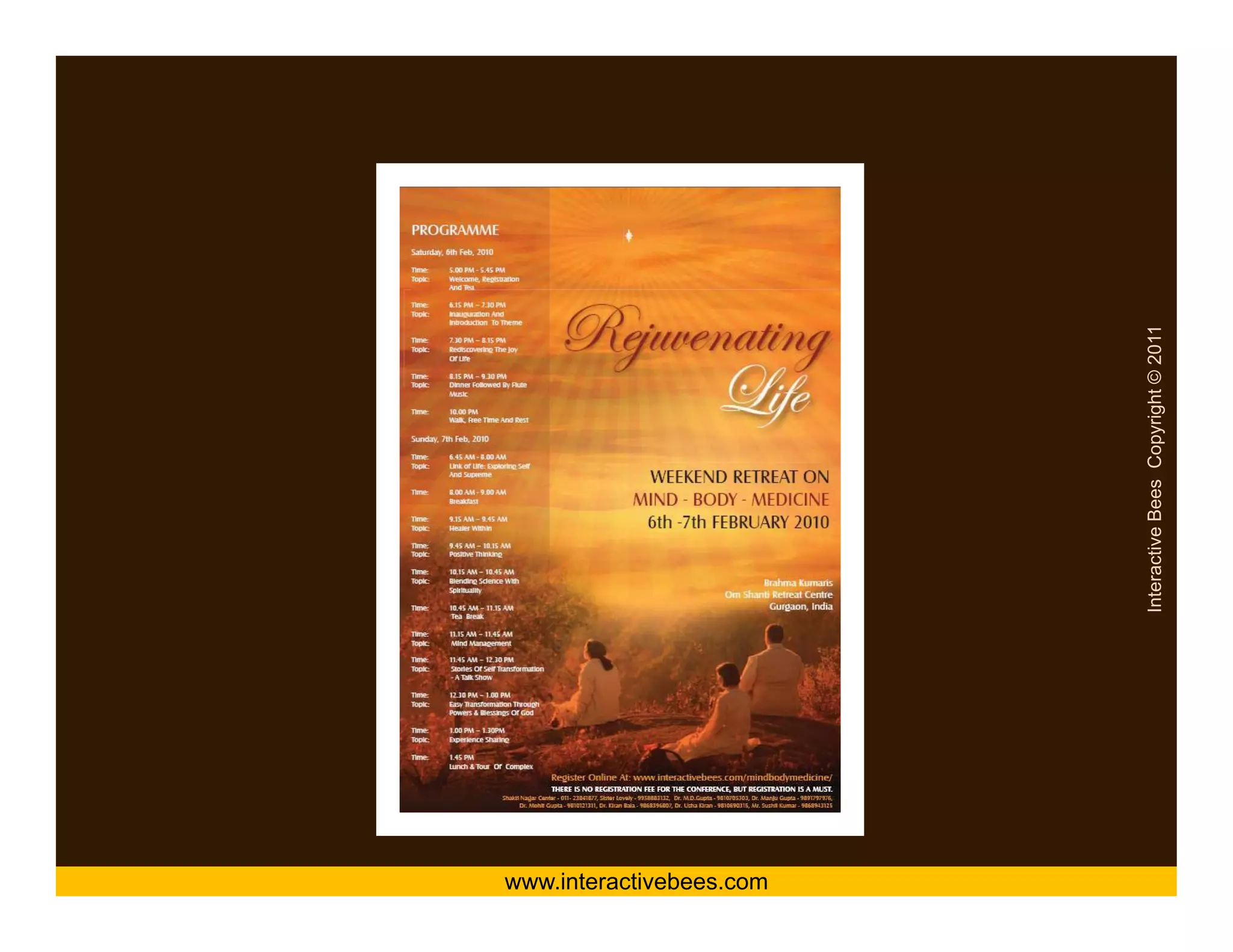 Brahma Kumaris




                                     Interactive Bees Copyright © 2011
                                               e
           www.interactivebees.com
 