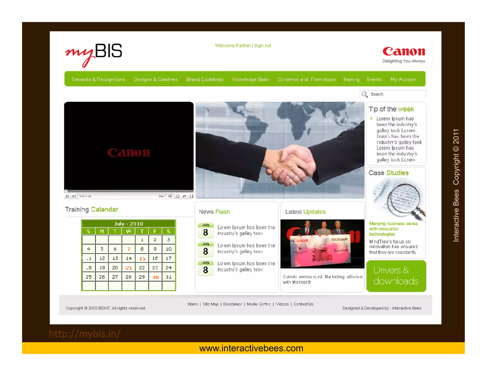 Interactive Bees Copyright © 2011
                                                       e
http://mybis.in/
                   www.interactivebees.com
 