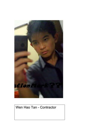Wen Hao Tan - Contractor
 