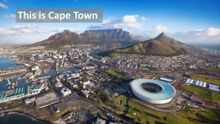 This is Cape Town

 