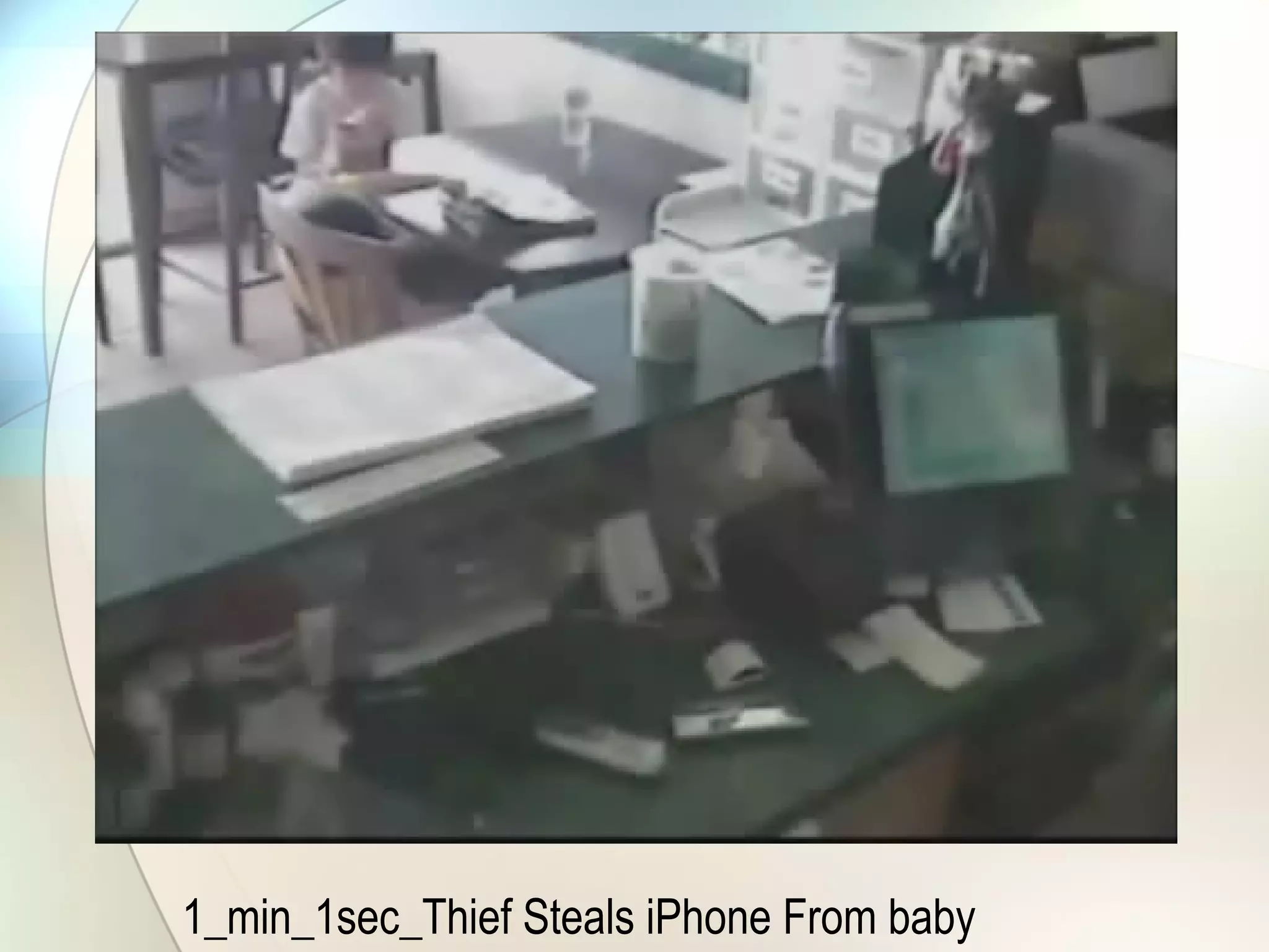 1_min_1sec_Thief Steals iPhone From baby
 