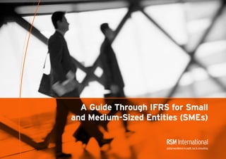 A Guide Through IFRS for Small
and Medium-Sized Entities (SMEs)
 