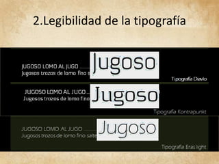 2.Legibilidad de la tipografía
 