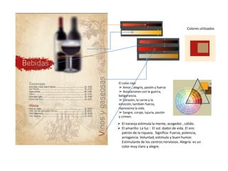  El naranja estimula la mente, acogedor , cálido.
 El amarillo: La luz : El sol: dador de vida. El oro:
patrón de la riqueza. Significa: Fuerza, potencia,
arrogancia. Voluntad, estimulo y buen humor.
Estimulante de los centros nerviosos. Alegría: es un
color muy claro y alegre.
El color rojo
➢ Amor , alegría, pasión y fuerza
➢ Asociaciones con la guerra,
beligerancia.
➢ Corazón, la carne y la
emoción, también fuerza,
representa la vida.
➢ Sangre, coraje, lujuria, pasión
y crimen.
Colores utilizados
 