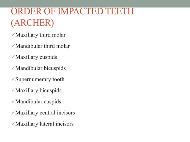 Impacted third molars | PPTX | Dental Health | Diseases and Conditions