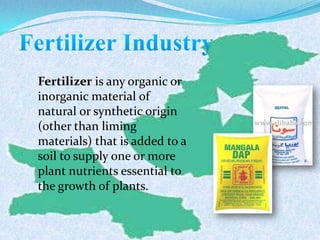 Fertilizer is any organic or
inorganic material of
natural or synthetic origin
(other than liming
materials) that is added to a
soil to supply one or more
plant nutrients essential to
the growth of plants.
 