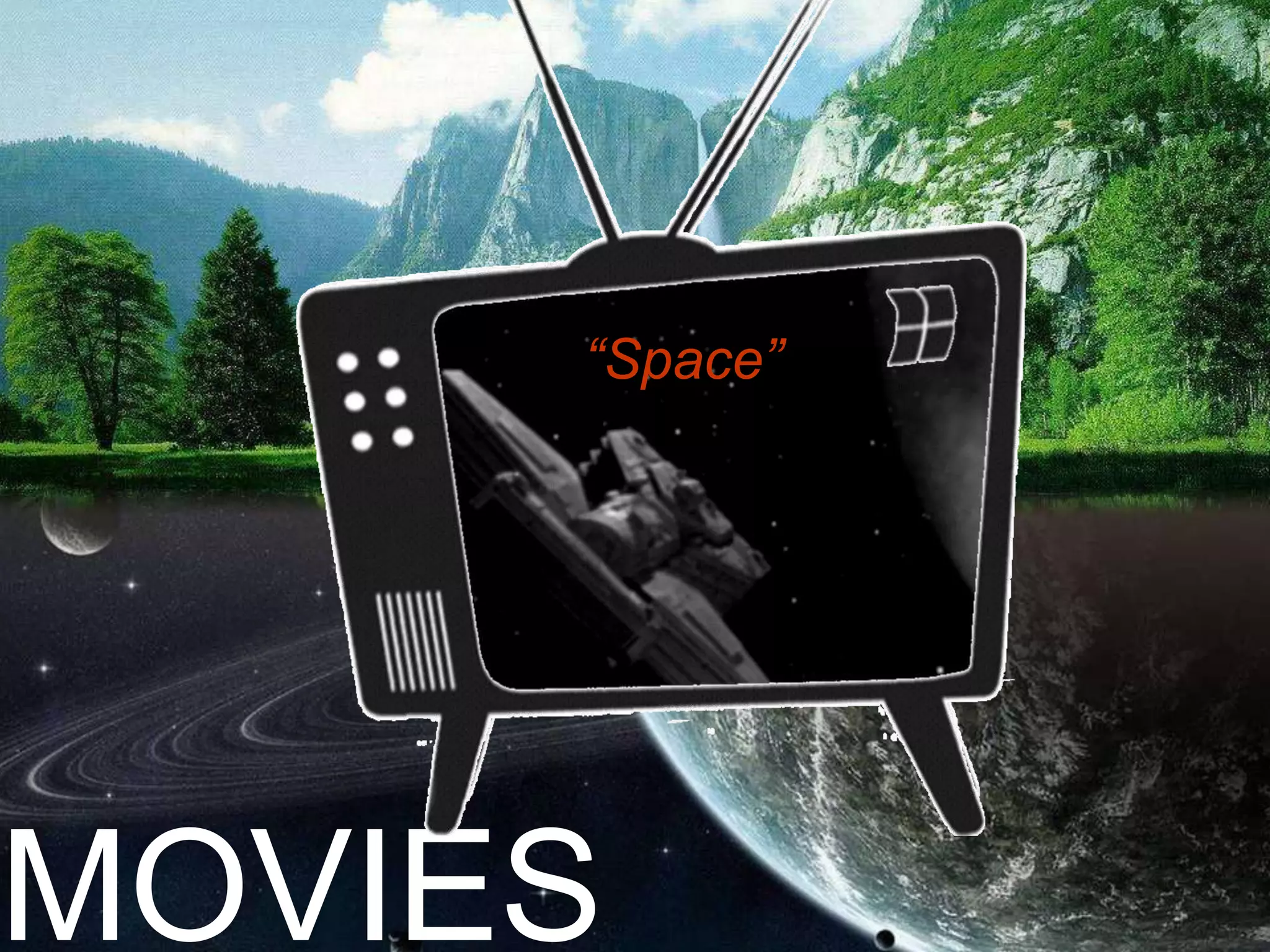 “Humans and You”“Space”“Wonders of Nature”“The Life of Monkeys”MOVIES