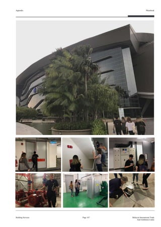 Appendix
Building Services
Photobook
Page 167 Malaysia International Trade
And Exhibition Centre
 