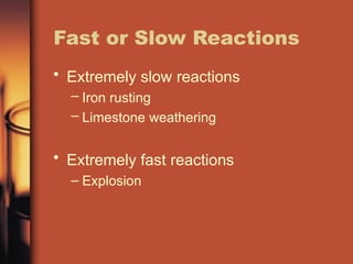 Slow Reaction Model chapter 7 rate of reaction chemistry.pptx