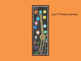 Luis 3º Primaria Hormilla
 