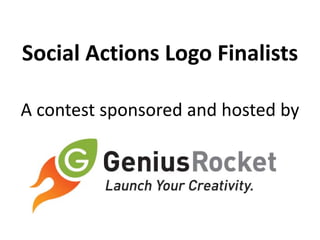 Social Actions Logo Finalists

A contest sponsored and hosted by
 