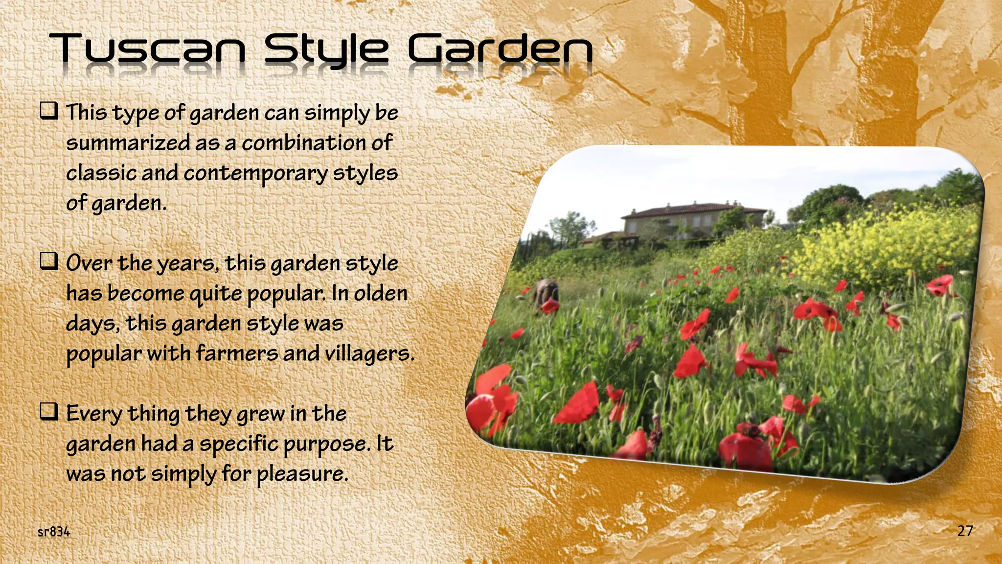 sr834
Tuscan Style Garden
27



 